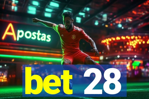 bet 28